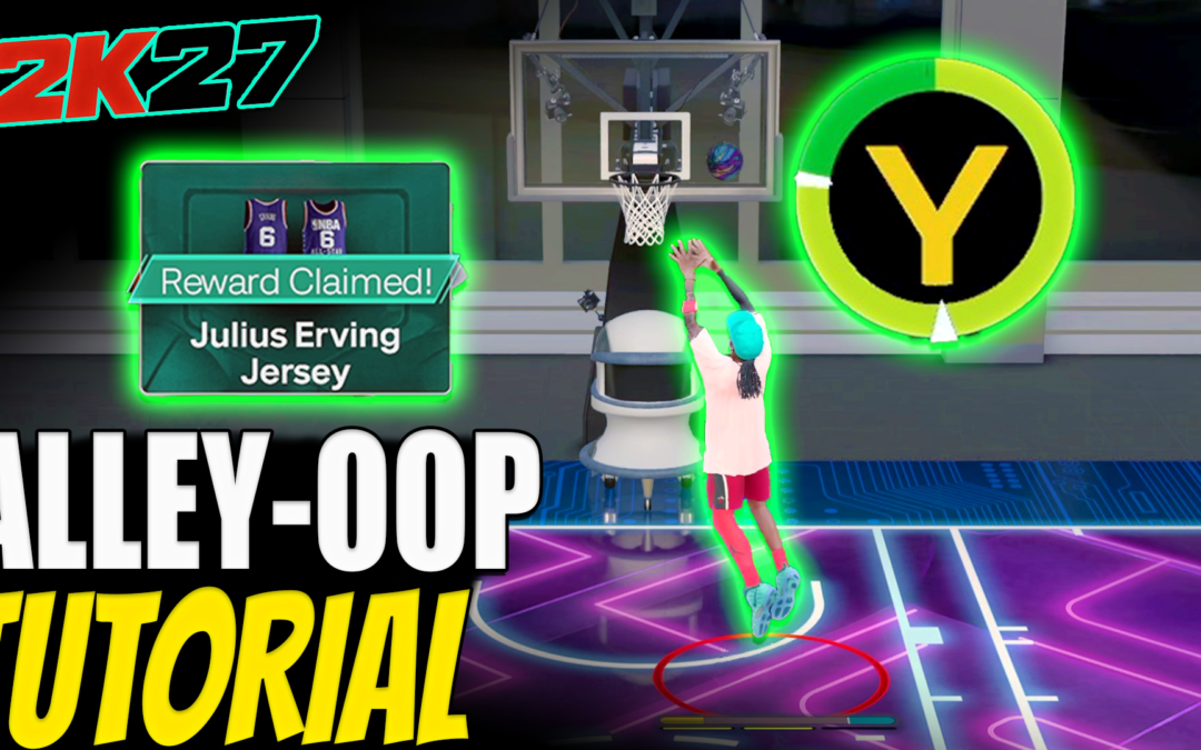 How to easily complete 250 alley-oops in NBA 2K27 for badge progression